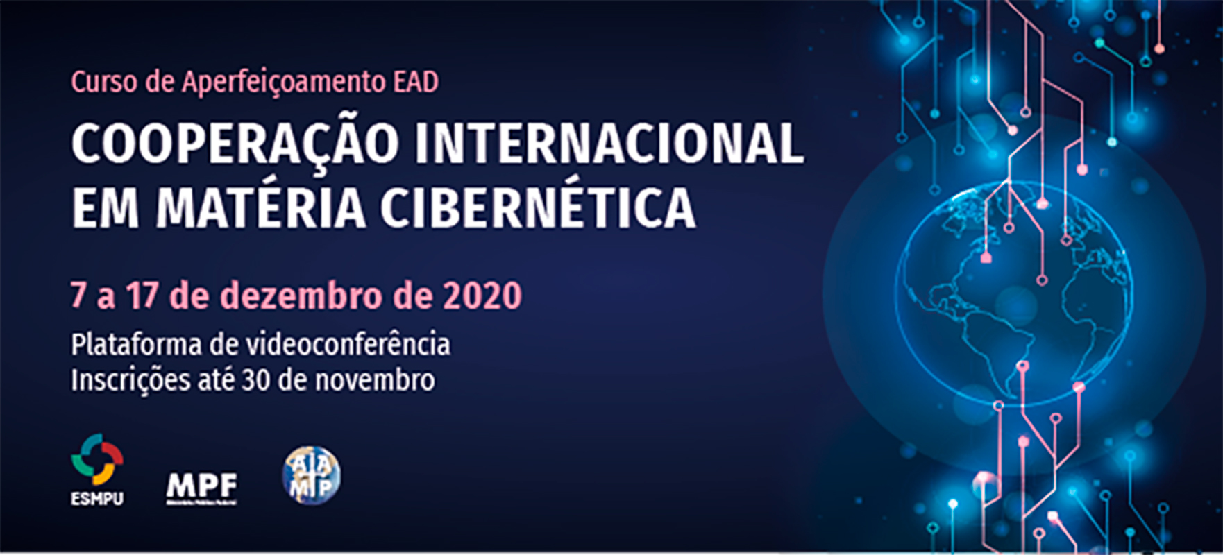 ESMPU promove curso sobre cooperação internacional em matéria cibernética
