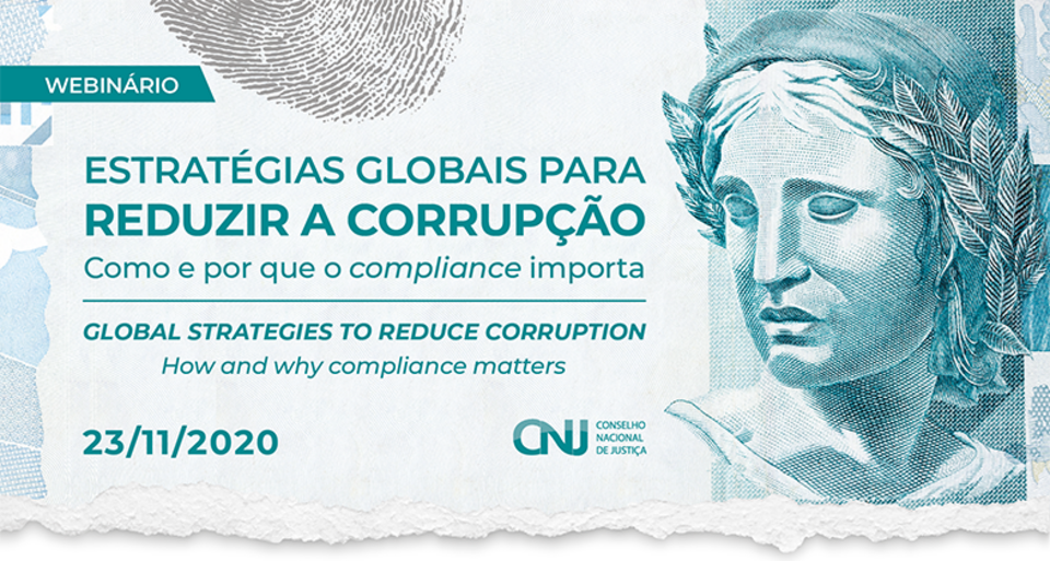 CNJ realiza Webinário Estratégias Globais para Reduzir a Corrupção 