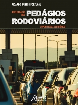 Arrecadação nos Pedágios Rodoviários: Cupom Fiscal Eletrônico