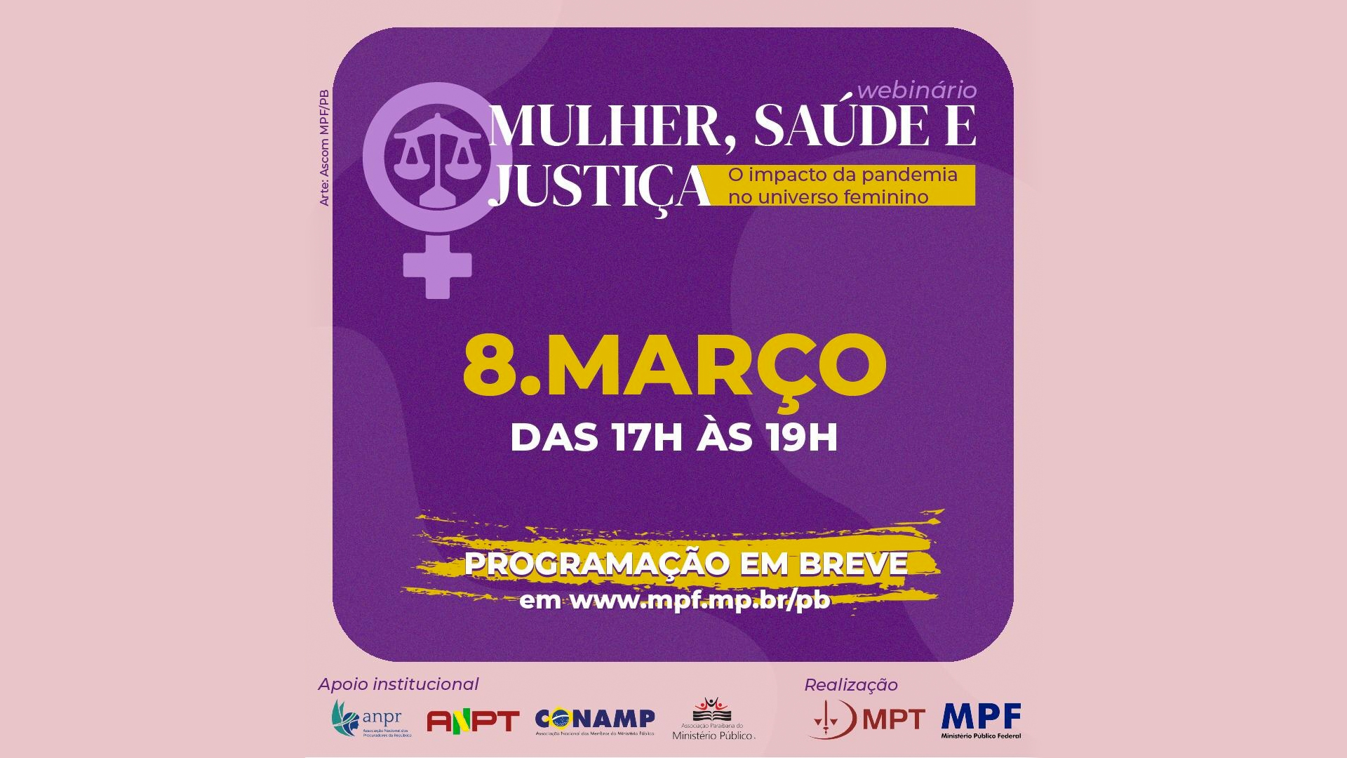 Assista à íntegra do seminário pelo Dia da Mulher na TV ANPR