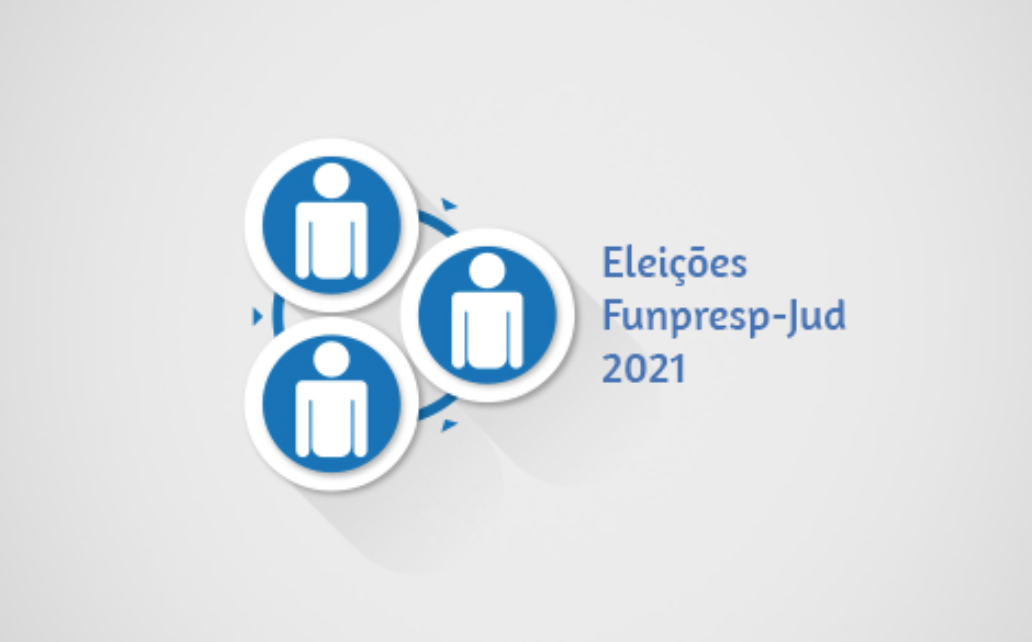 Participe das eleições do Funpresp-Jud 2021 até 30 de maio