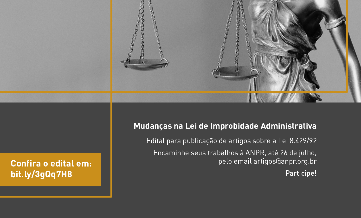Inscrições para edital de artigos da Lei de Improbidade terminam na próxima semana (26)