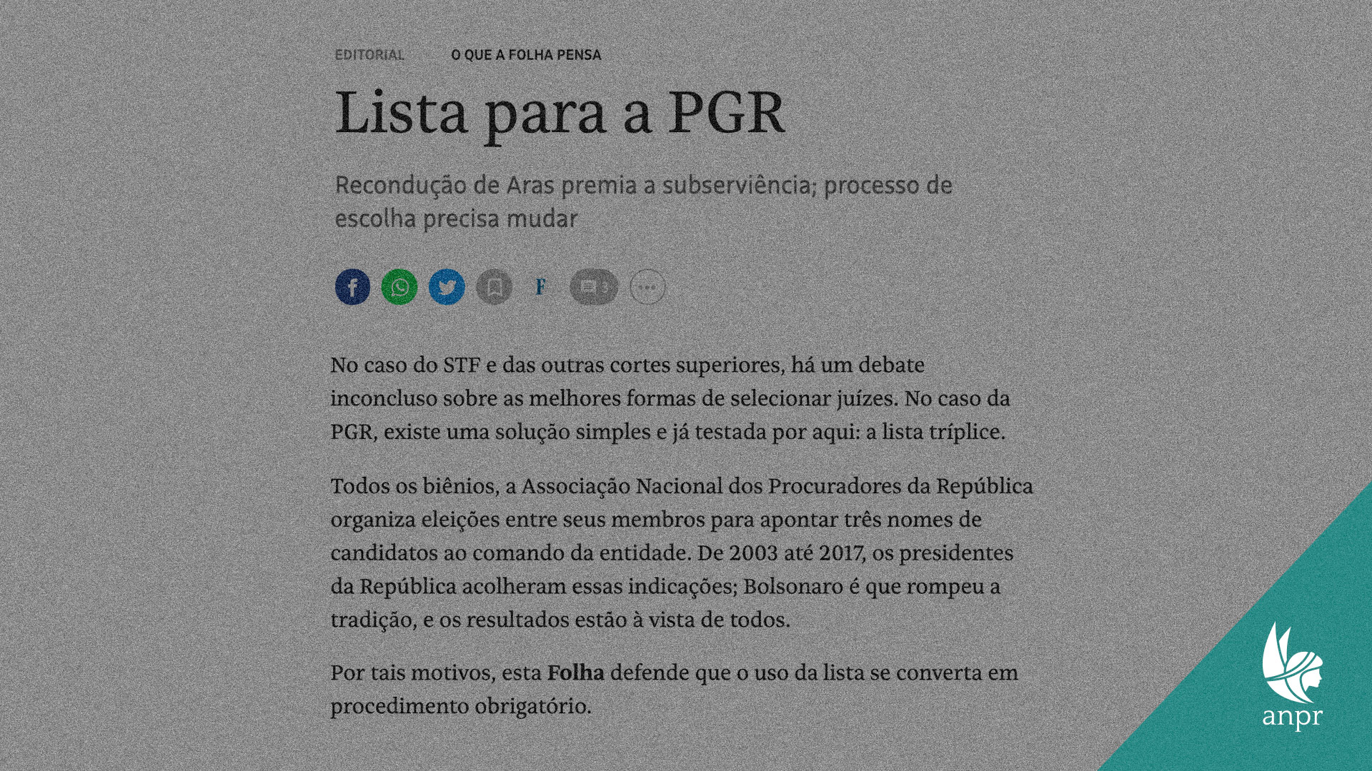 Editorial da Folha de S.Paulo defende obrigatoriedade da lista tríplice para PGR