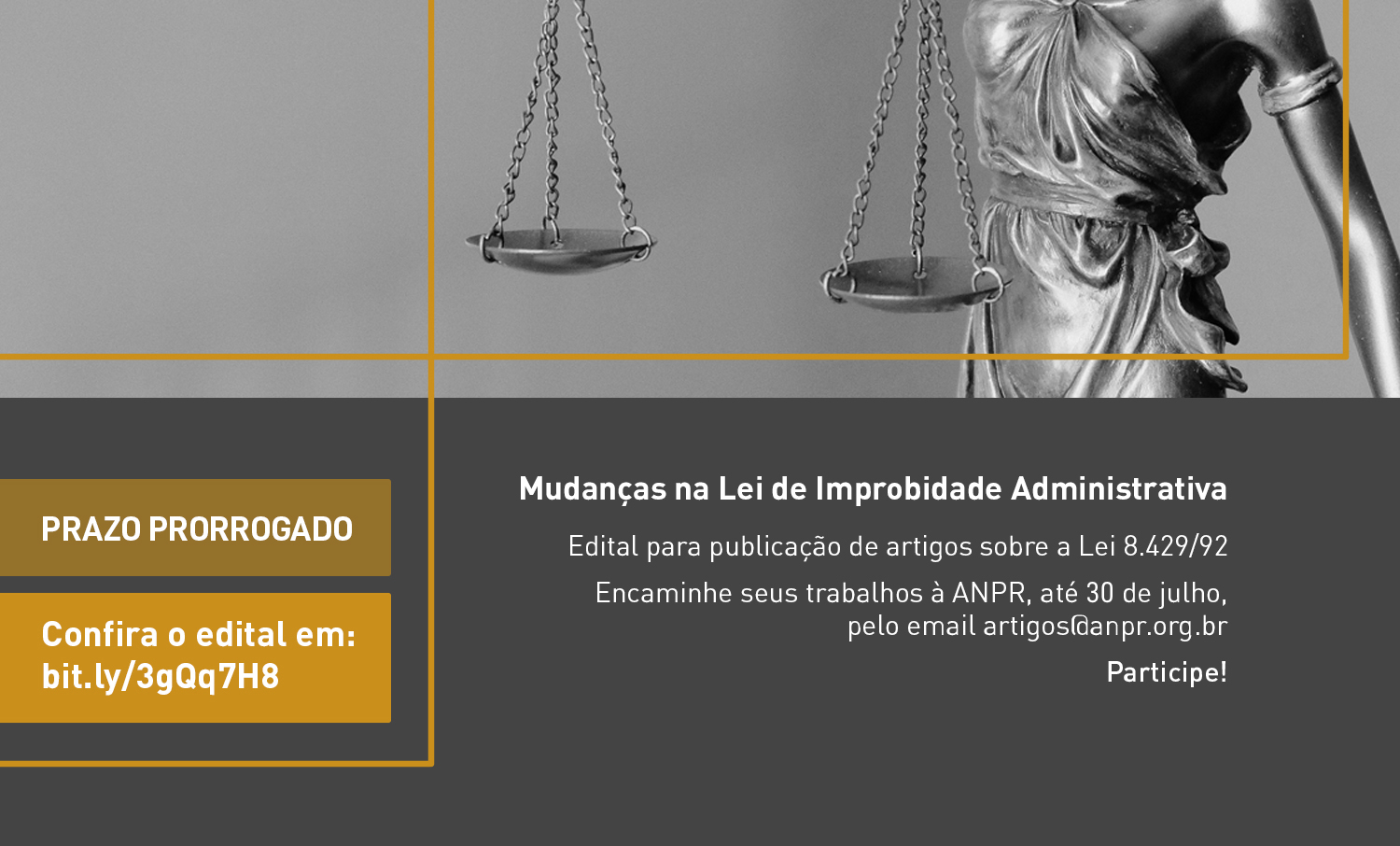 Prazo para envio de artigos sobre a Lei de Improbidade é prorrogado para 30/7