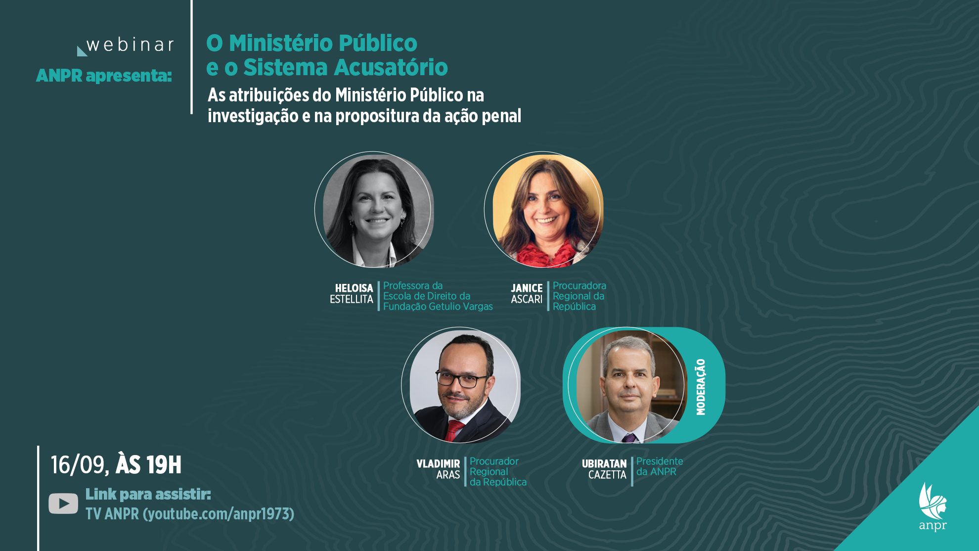 ANPR promove debate sobre as atribuições do MP na investigação e propositura da ação penal, na quinta (16)