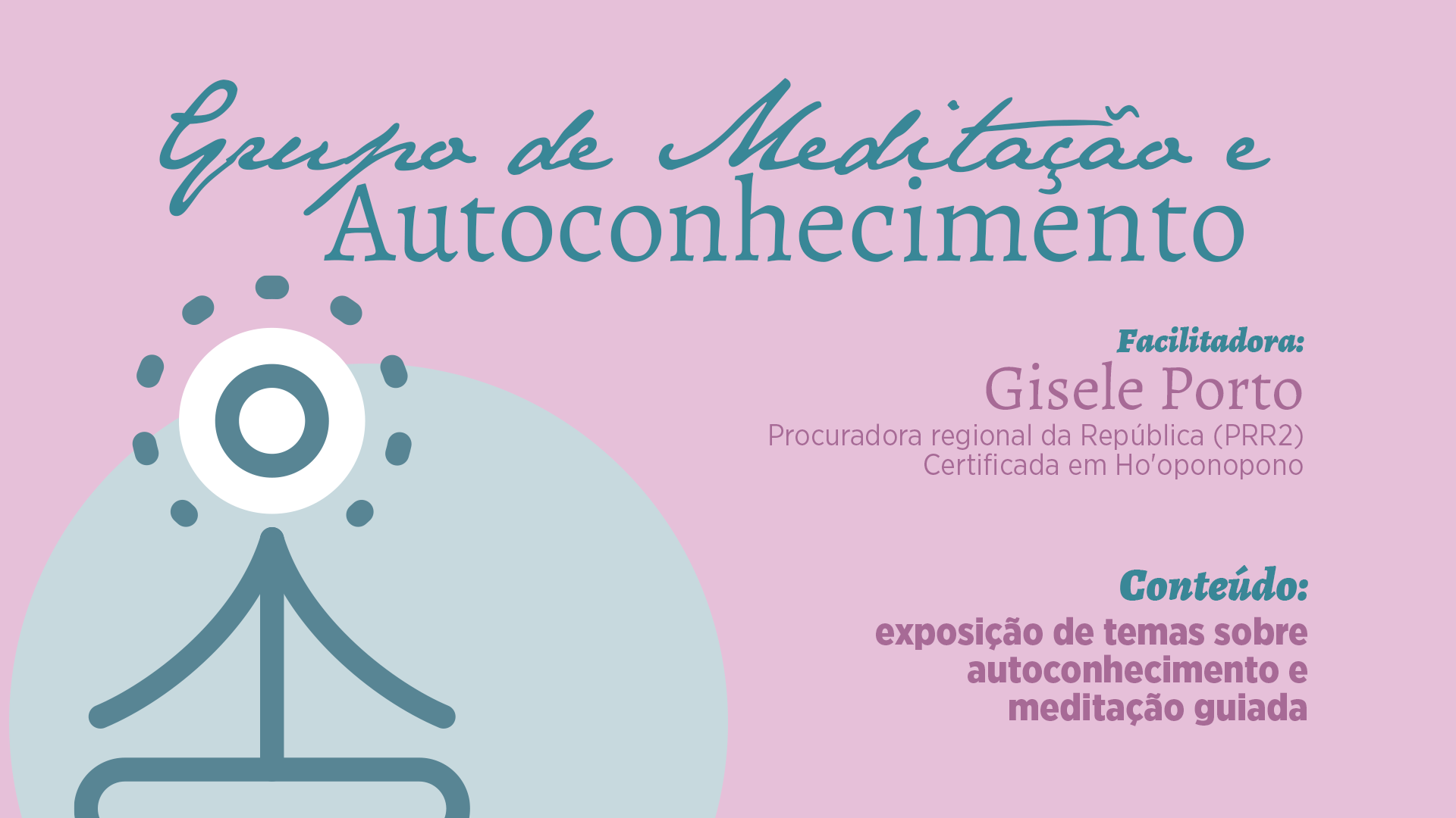 Nova edição de curso de “Meditação e autoconhecimento” abre inscrições