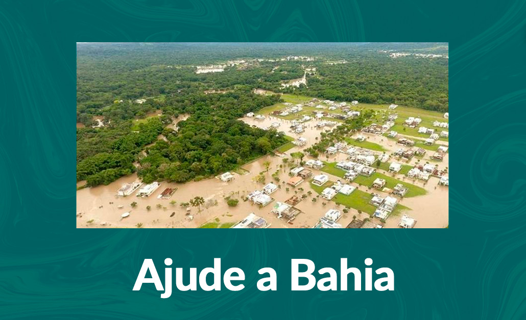 Veja como ajudar os atingidos pelas enchentes na Bahia
