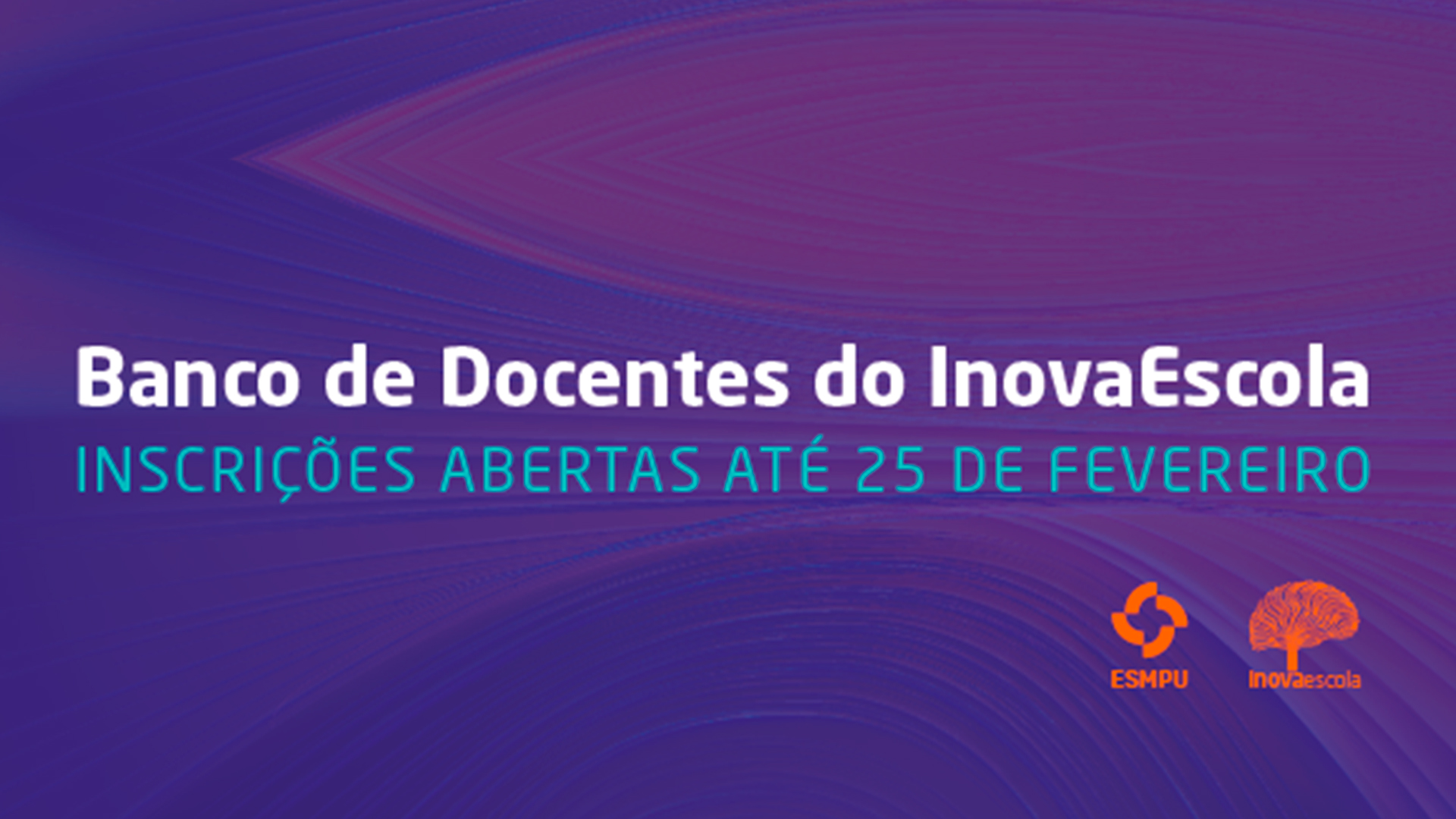 ESMPU: projeto InovaEscola abre inscrições para banco de docentes