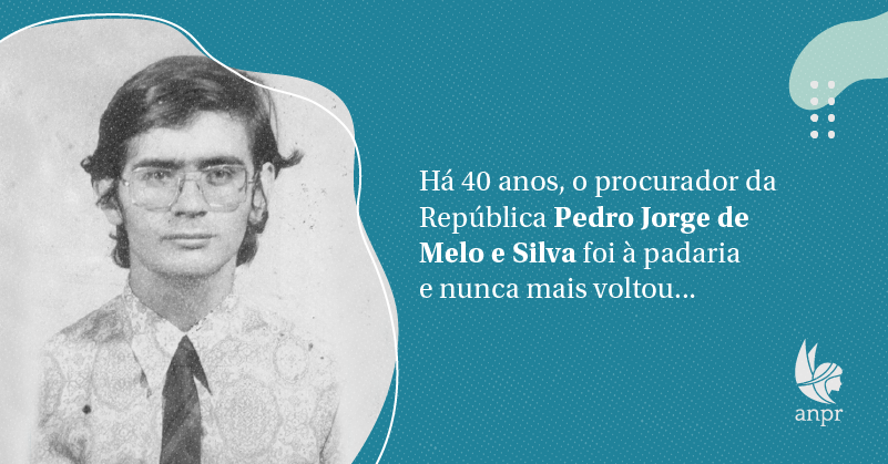 Pedro Jorge: 40 anos do assassinato do procurador da República