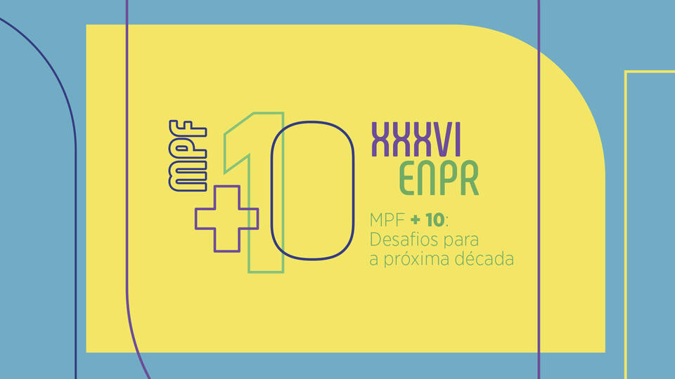 XXXVI Encontro Nacional dos Procuradores da República