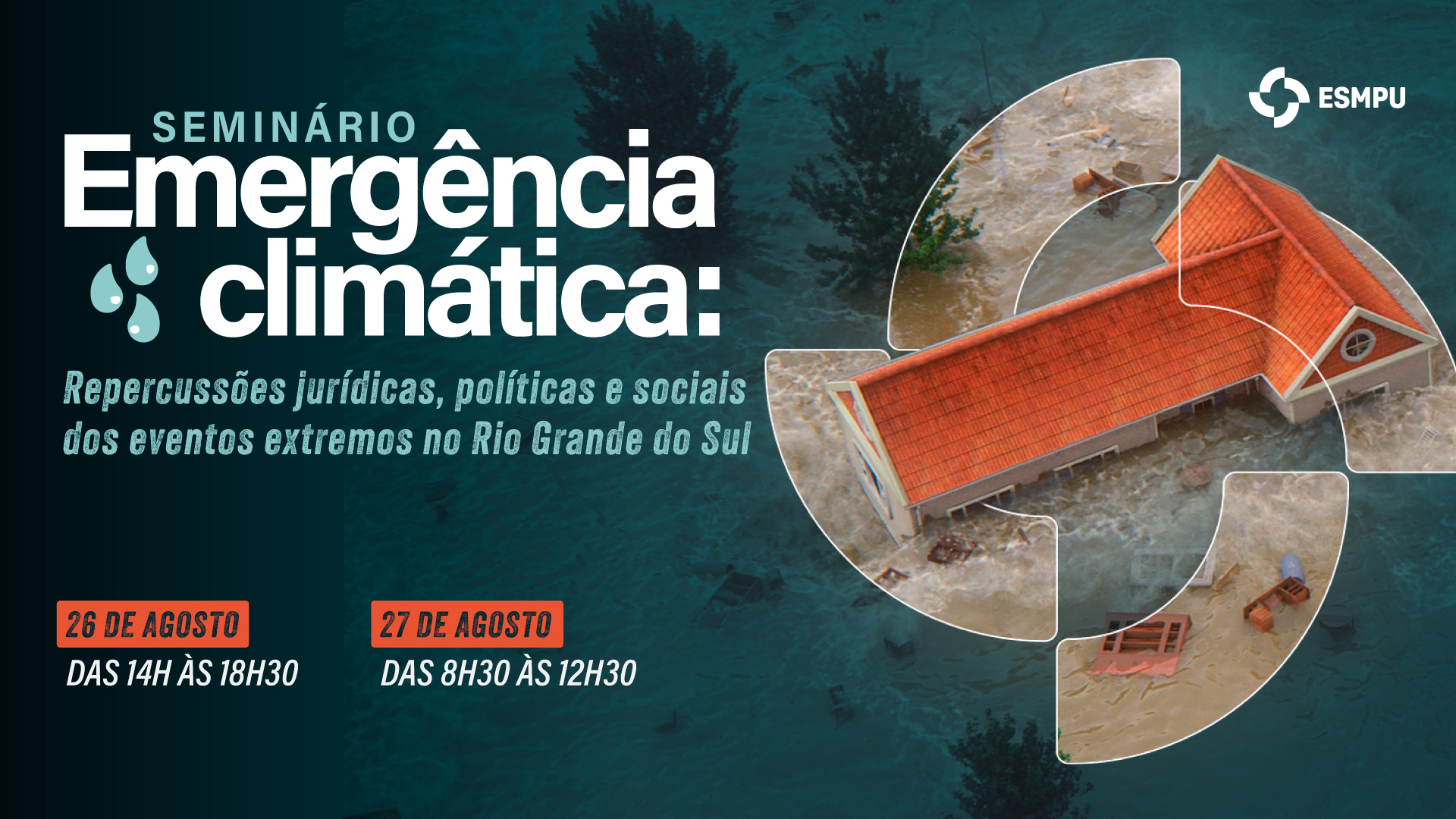 Emergência climática: garanta sua vaga em debate na ESMPU