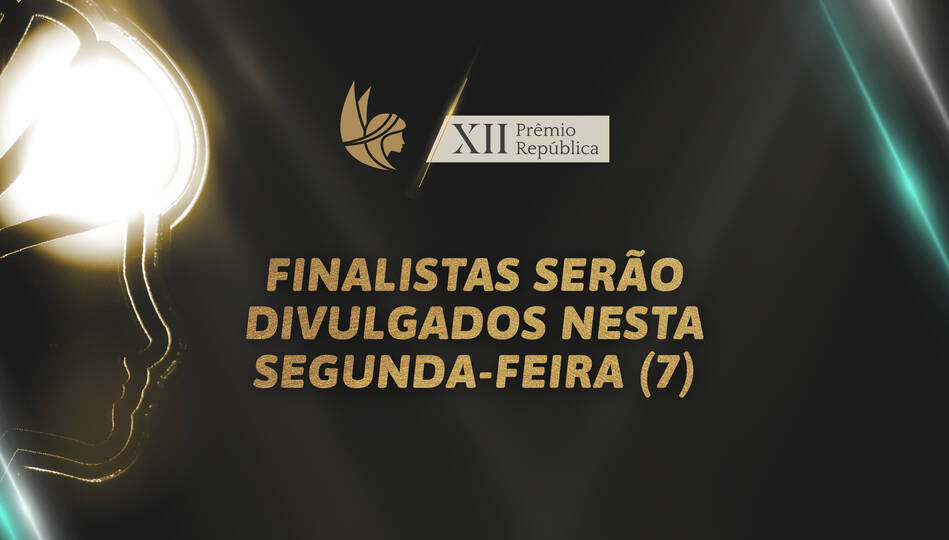 XII Prêmio República: finalistas serão divulgados nesta segunda-feira (7)
