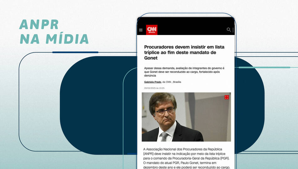 ANPR na Mídia: Em entrevista à CNN, ANPR defende a lista tríplice como modelo mais democrático de escolha do chefe do MPU