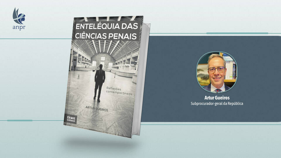 Subprocurador-geral Artur Gueiros lança obra sobre Direito Penal
