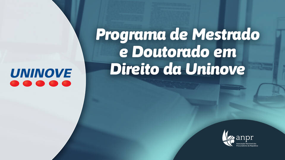 Programa de Mestrado e Doutorado em Direito da Uninove: participe da seleção de bolsas integrais