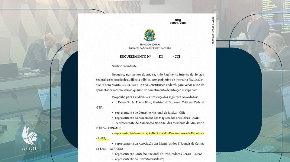 PEC 3/2024: ANPR indicada a participar de audiência pública