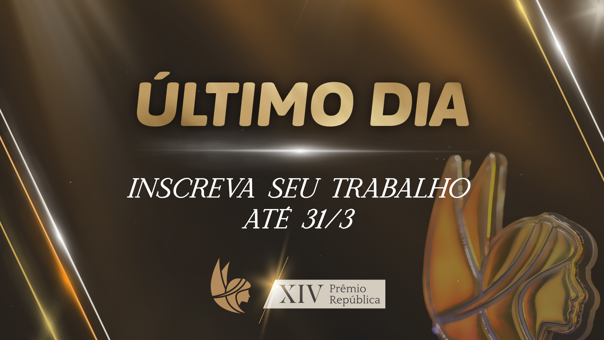 XIV Prêmio República: último dia para se inscrever é esta terça (31)