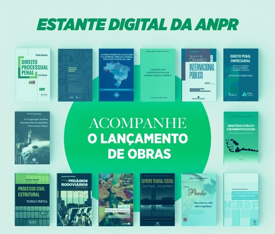 Estante Digital da ANPR - Acompanhe o lançamento de Obras