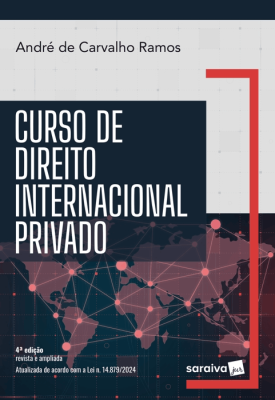 Curso de Direito Internacional Privado - 4ª Edição 2025