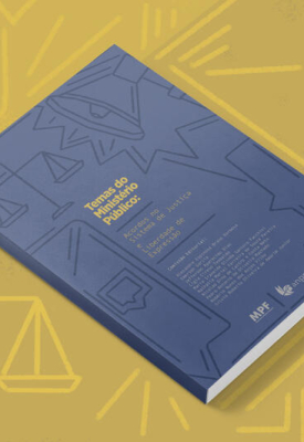 Livro - Temas do Ministério Público: acordos no sistema de justiça e liberdade de expressão